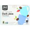365 by Whole Foods Market, Dark Java Coffee Pods, Dark French Roast, 100% Arabica Beans, 12 Count(Original)