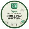 365 by Whole Foods Market, Organic Instant Oatmeal, Maple & Brown Sugar Pecan, 2.3 Ounce(2.3 Ounce (Pack of 1))